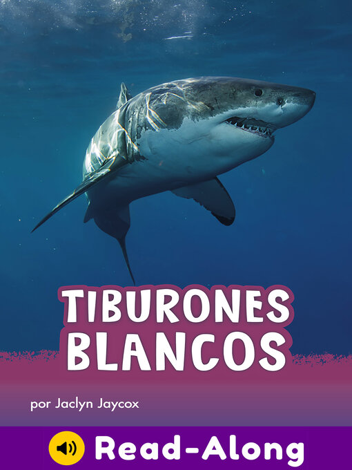 Title details for Tiburones blancos by Jaclyn Jaycox - Available